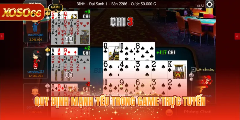 Mậu Binh Online - Game Bài Đấu Trí Hấp Dẫn Tại XOSO66 3 Quy định mạnh yếu trong game trực tuyến